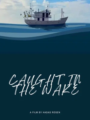 Постер: Caught in the Wake