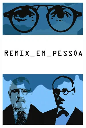 Постер: Remix em Pessoa