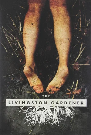 Постер: The Livingston Gardener
