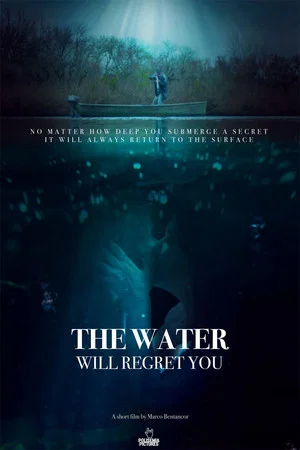 Постер: The Water Will Regret You