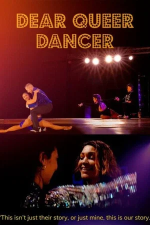 Постер: Dear Queer Dancer