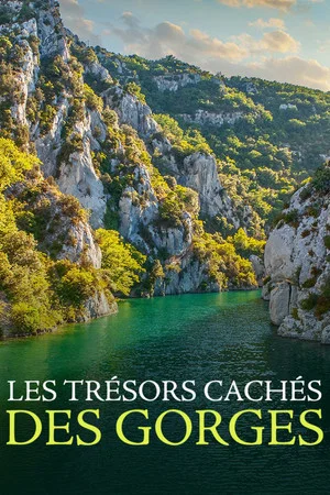 Постер: Les Trésors cachés des gorges