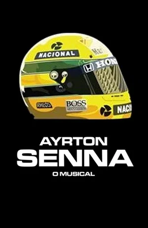 Постер: Ayrton Senna: O Musical