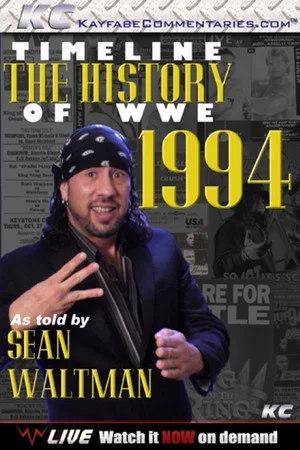 Постер: Timeline The History of WWE – 1994 – As Told By Sean Waltman