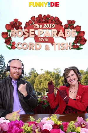Постер: The 2019 Rose Parade with Cord & Tish