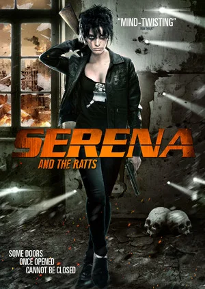 Постер: Serena and the Ratts