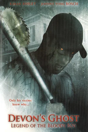 Постер: Devon's Ghost: Legend of the Bloody Boy