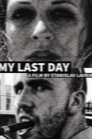 Постер: My Last Day