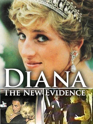 Постер: Diana: The New Evidence