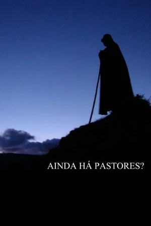 Постер: Ainda Há Pastores?