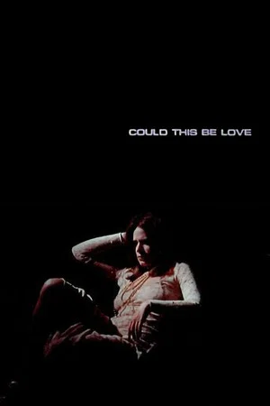 Постер: Could This Be Love