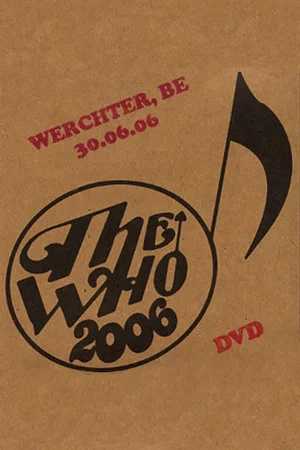 Постер: The Who: Werchter 6/30/2006