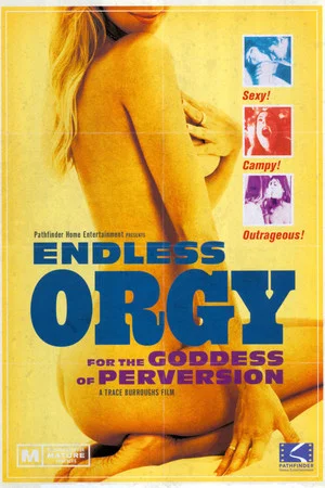 Постер: Endless Orgy for the Goddess of Perversion