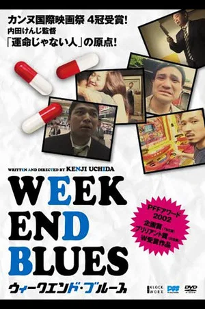 Постер: Weekend Blues