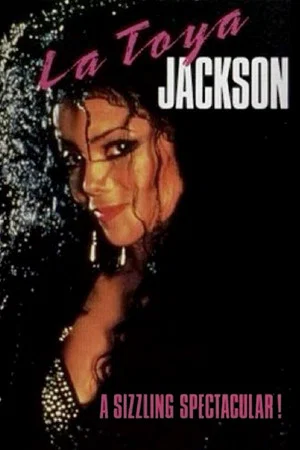 Постер: La Toya Jackson: A Sizzling Spectacular!