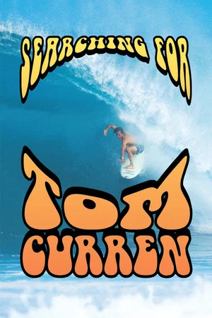 Постер: Searching for Tom Curren