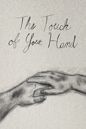Постер: The Touch of Your Hand