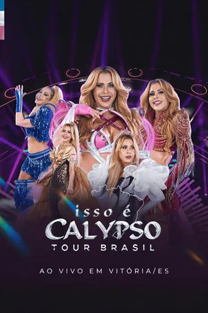 Постер: Joelma: Isso é Calypso Tour Brasil - Ao Vivo em Vitória