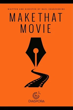 Постер: Make That Movie