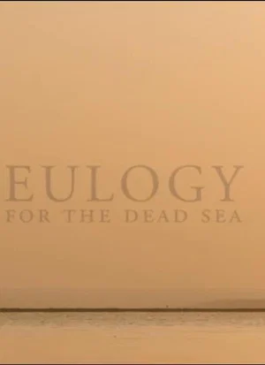 Постер: Eulogy for the Dead Sea