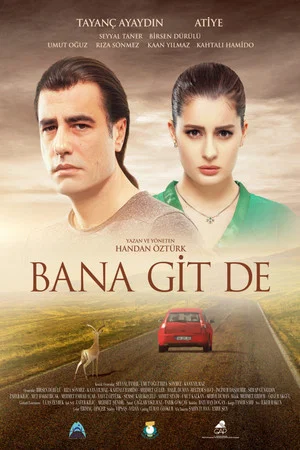 Постер: Bana Git De