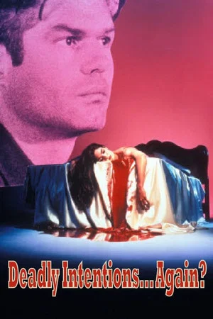 Постер: Deadly Intentions... Again?