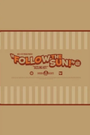 Постер: Follow the Sun!