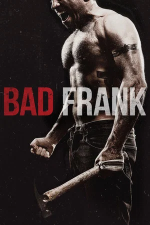 Постер: Bad Frank