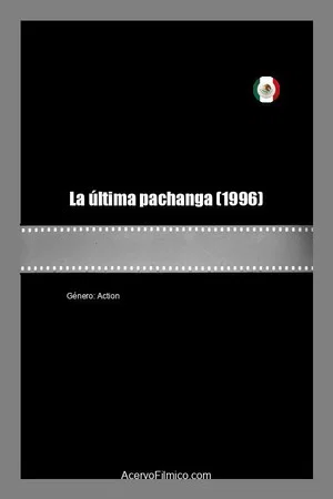 Постер: La última pachanga