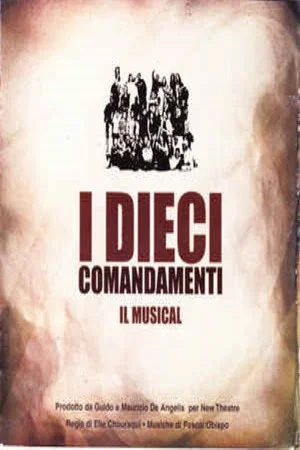 Постер: I Dieci Comandamenti Il Musical