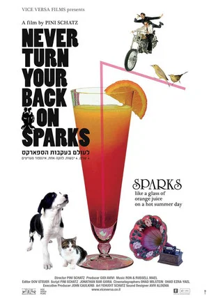 Постер: Never Turn Your Back On Sparks