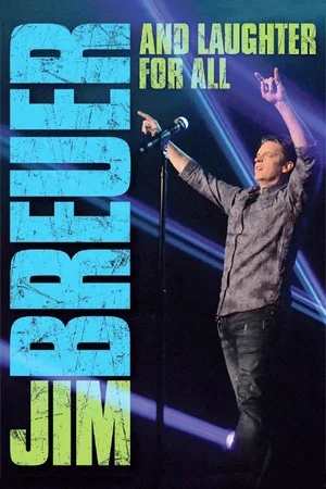 Постер: Jim Breuer: And Laughter for All