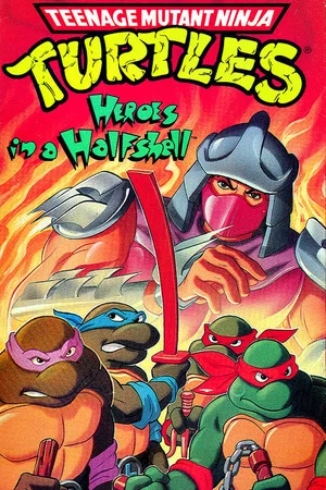 Постер: Teenage Mutant Ninja Turtles: Heroes in a Halfshell