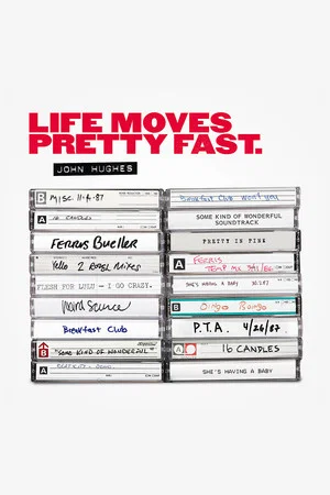 Постер: John Hughes: Life Moves Pretty Fast