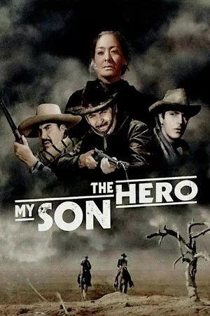 Постер: My Son, the Hero