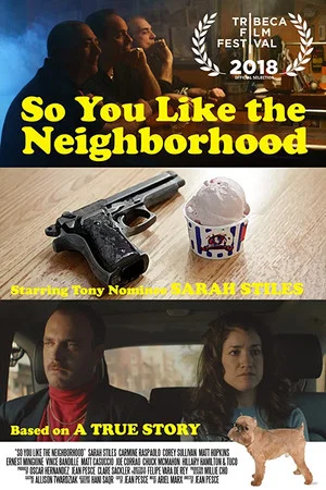 Постер: So You Like the Neighborhood