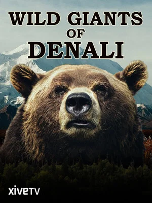 Постер: Wild Giants of Denali