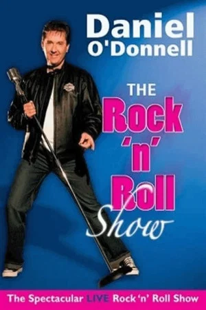 Постер: Daniel O'Donnell - The Rock 'N' Roll Show