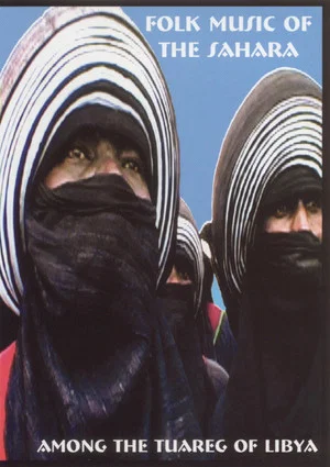 Постер: Folk Music of the Sahara: Among the Tuareg of Libya