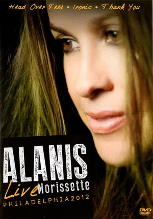 Постер: Alanis Morissette: Live Philadelphia 2012