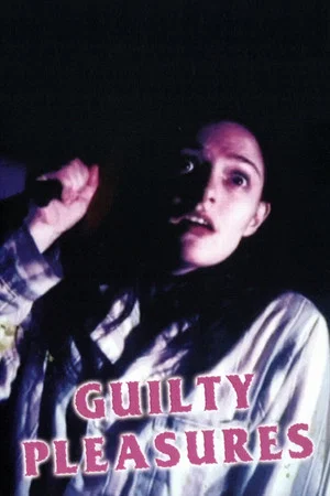 Постер: Guilty Pleasures