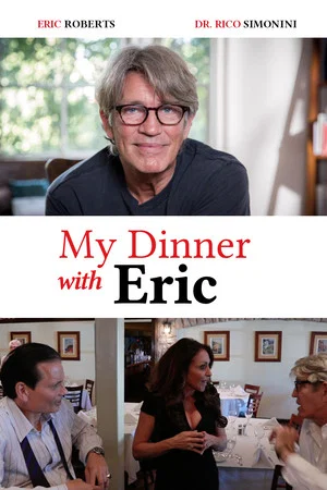 Постер: My Dinner With Eric