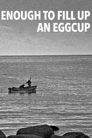 Постер: Enough to Fill Up an Eggcup