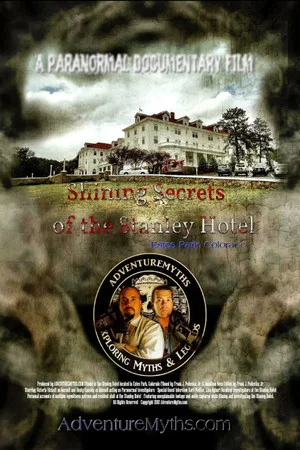 Постер: Shining Secrets of the Stanley Hotel