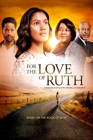 Постер: For the Love of Ruth
