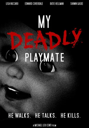 Постер: My Deadly Playmate