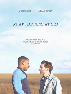 Постер: What Happens at Sea