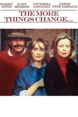 Постер: The More Things Change...