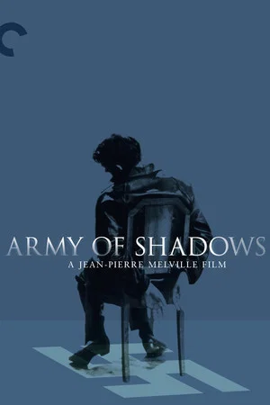 Постер: Jean-Pierre Melville and Army of Shadows