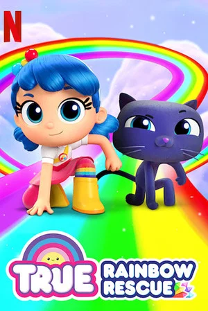 Постер: True: Rainbow Rescue